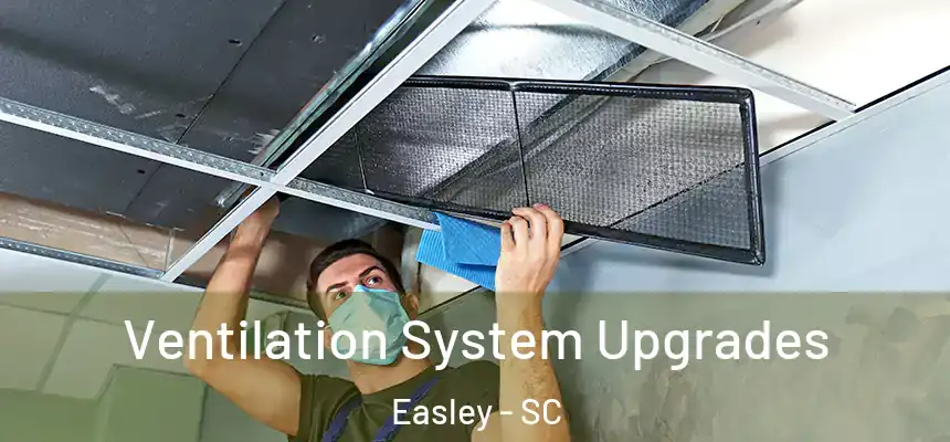  Ventilation System Upgrades Easley - SC